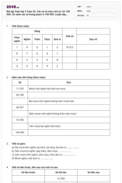 Bài tập Toán lớp 3 Tuần 26. Các số có năm chữ số. Số 100 000. So sánh các số trong phạm vi 100 000. Luyện tập chung có đáp án