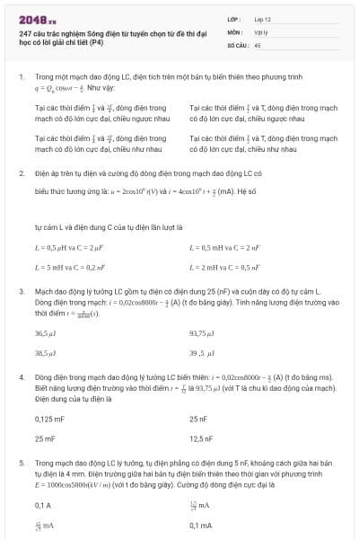 247 câu trắc nghiệm Sóng điện từ tuyển chọn từ đề thi đại học có lời giải chi tiết (P4)