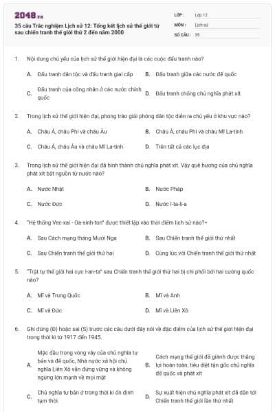 35 câu Trắc nghiệm Lịch sử 12: Tổng kết lịch sử thế giới từ sau chiến tranh thế giới thứ 2 đến năm 2000