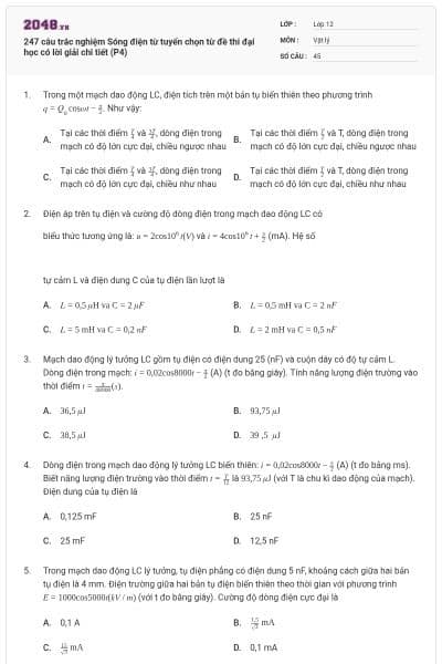 247 câu trắc nghiệm Sóng điện từ tuyển chọn từ đề thi đại học có lời giải chi tiết (P4)