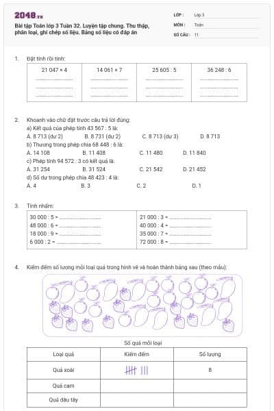 Bài tập Toán lớp 3 Tuần 32. Luyện tập chung. Thu thập, phân loại, ghi chép số liệu. Bảng số liệu có đáp án