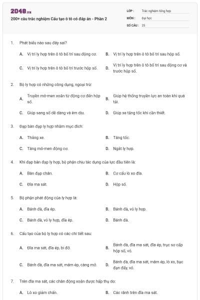 200+ câu trắc nghiệm Cấu tạo ô tô có đáp án - Phần 2