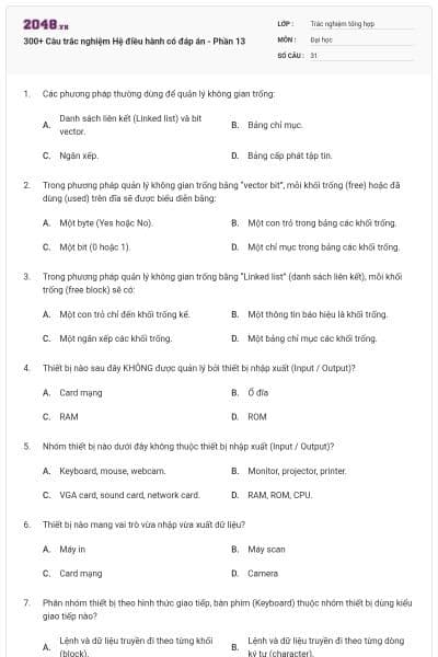 300+ Câu trắc nghiệm Hệ điều hành có đáp án - Phần 13