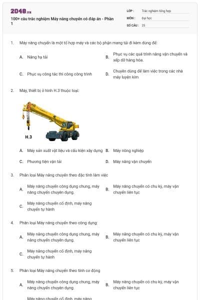 100+ câu trắc nghiệm Máy nâng chuyển có đáp án - Phần 1