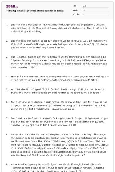 15 bài tập Chuyển động cùng chiều đuổi nhau có lời giải