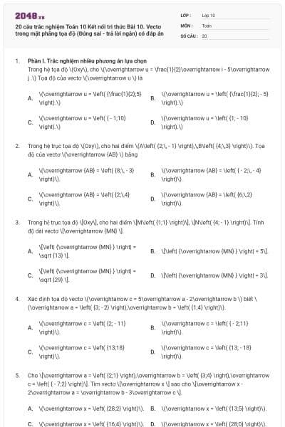 20 câu trắc nghiệm Toán 10 Kết nối tri thức Bài 10. Vectơ trong mặt phẳng tọa độ (Đúng sai - trả lời ngắn) có đáp án