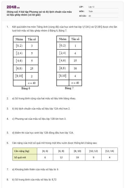 (Đúng sai) 4 bài tập Phương sai và độ lệch chuẩn của mẫu số liệu ghép nhóm (có lời giải)