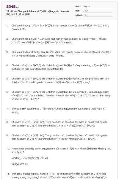 14 bài tập Chứng minh hàm số F(x) là một nguyên hàm của f(x) trên K (có lời giải)