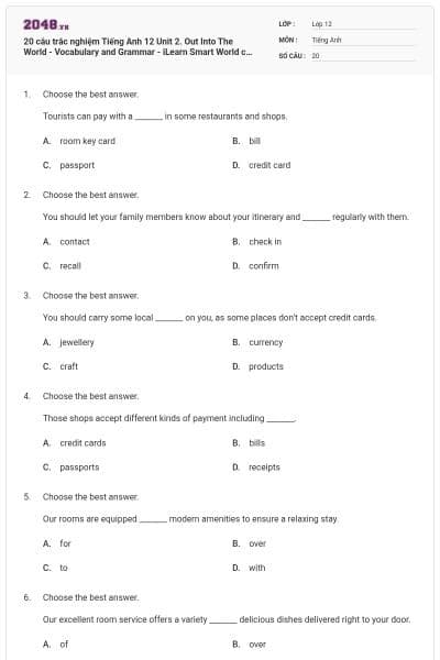 20 câu trắc nghiệm Tiếng Anh 12 Unit 2. Out Into The World - Vocabulary and Grammar - iLearn Smart World có đáp án