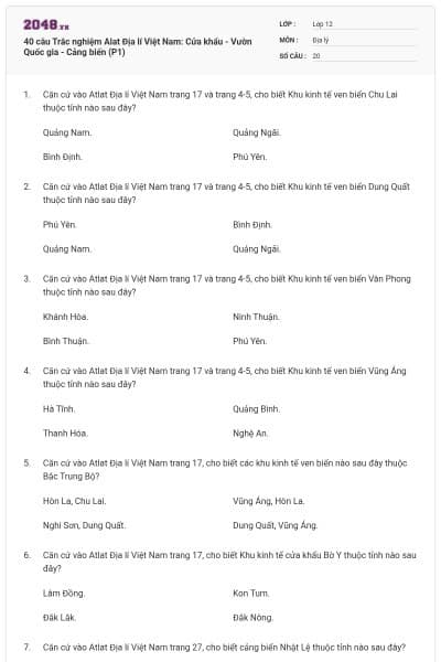40 câu Trắc nghiệm Alat Địa lí Việt Nam: Cửa khẩu - Vườn Quốc gia - Cảng biển (P1)