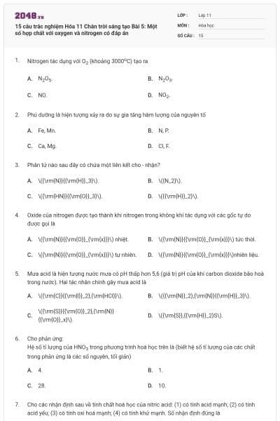 15 câu trắc nghiệm Hóa 11 Chân trời sáng tạo Bài 5: Một số hợp chất với oxygen và nitrogen có đáp án
