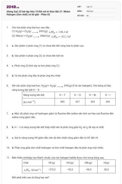 (Đúng Sai) 25 bài tập Hóa 10 Kết nối tri thức Bài 21: Nhóm Halogen (đơn chất) có lời giải - Phần 02