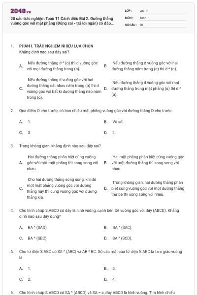 20 câu trắc nghiệm Toán 11 Cánh diều Bài 2. Đường thẳng vuông góc với mặt phẳng (Đúng sai - trả lời ngắn) có đáp án