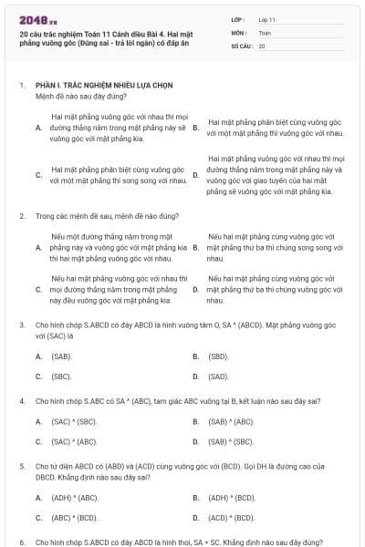 20 câu trắc nghiệm Toán 11 Cánh diều Bài 4. Hai mặt phẳng vuông góc (Đúng sai - trả lời ngắn) có đáp án