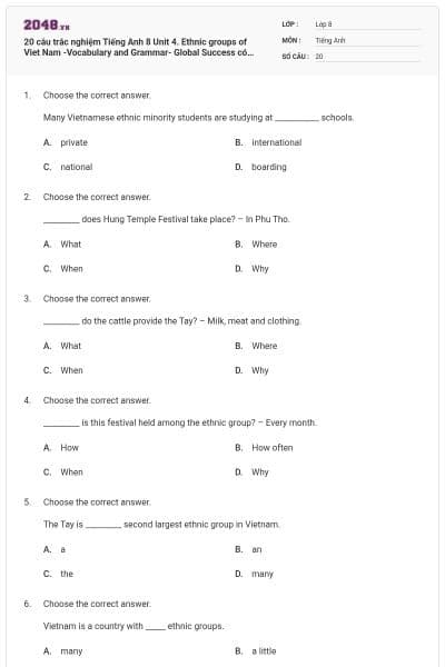 20 câu trắc nghiệm Tiếng Anh 8 Unit 4. Ethnic groups of Viet Nam -Vocabulary and Grammar- Global Success có đáp án