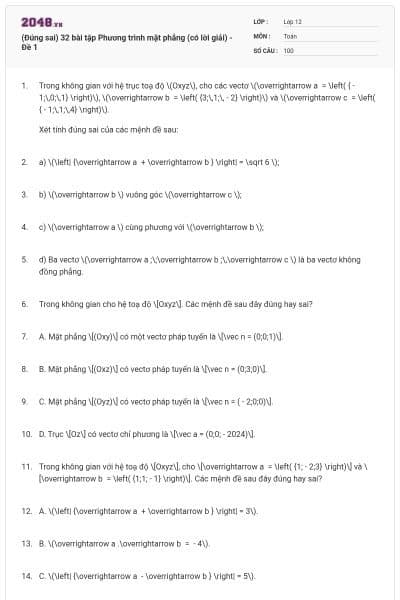 (Đúng sai) 32 bài tập Phương trình mặt phẳng (có lời giải) - Đề 1