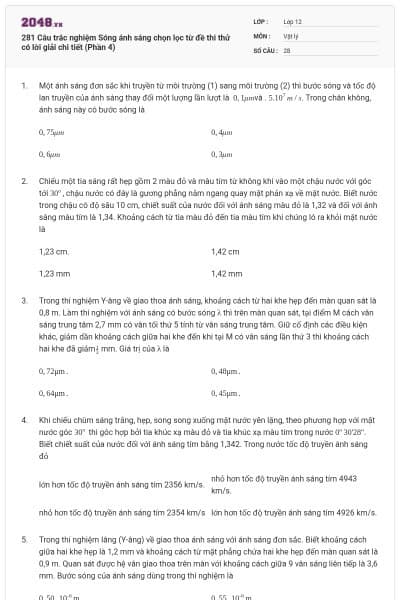 281 Câu trắc nghiệm Sóng ánh sáng chọn lọc từ đề thi thử có lời giải chi tiết (Phần 4)