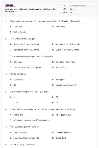 400+ câu trắc nghiệm Vật liệu chữa răng - nội nha có đáp án - Phần 14
