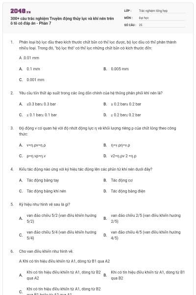 300+ câu trắc nghiệm Truyền động thủy lực và khí nén trên ô tô có đáp án - Phần 7