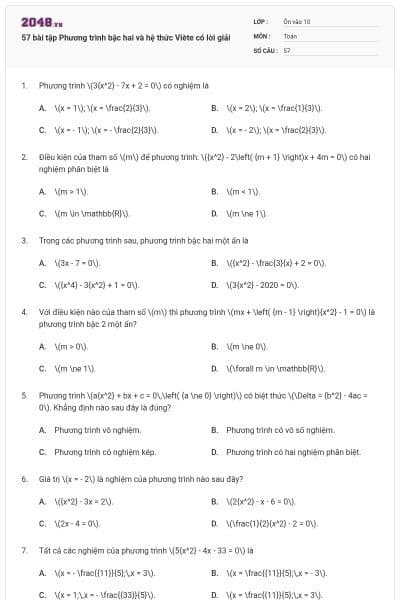 57 bài tập Phương trình bậc hai và hệ thức Viète có lời giải