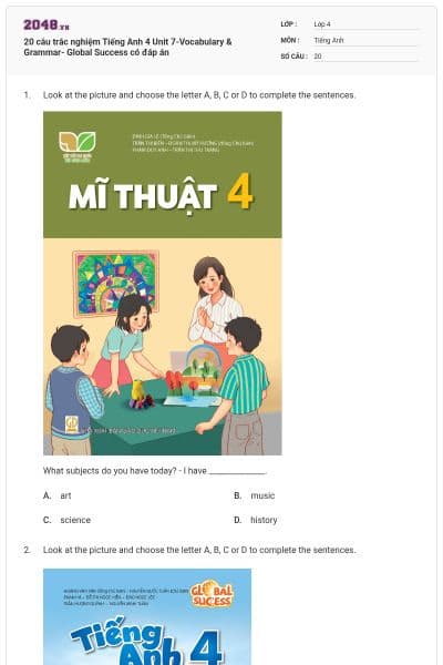 20 câu trắc nghiệm Tiếng Anh 4 Unit 7-Vocabulary & Grammar- Global Success có đáp án