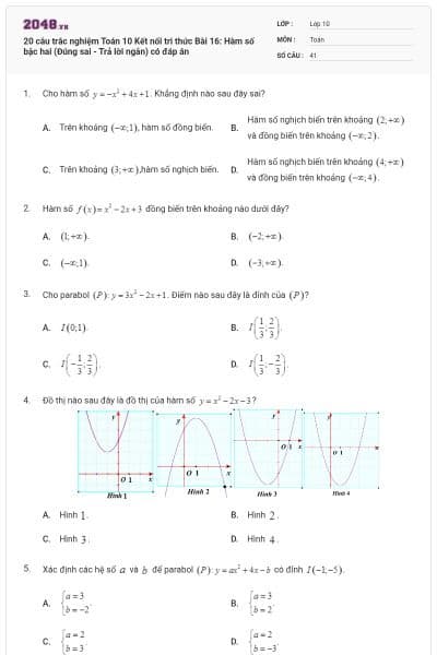 20 câu trắc nghiệm Toán 10 Kết nối tri thức Bài 16: Hàm số bậc hai (Đúng sai - Trả lời ngắn) có đáp án