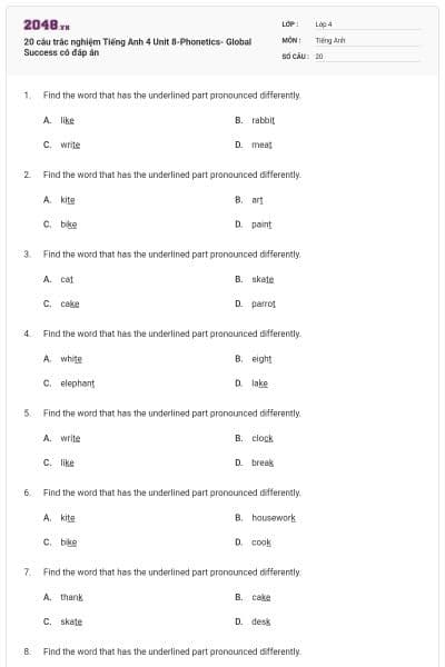 20 câu trắc nghiệm Tiếng Anh 4 Unit 8-Phonetics- Global Success có đáp án