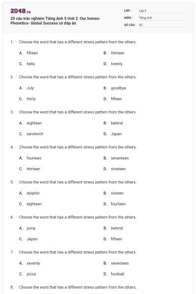 20 câu trắc nghiệm Tiếng Anh 5 Unit 2: Our homes-Phonetics- Global Success có đáp án
