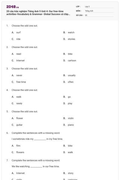 20 câu trắc nghiệm Tiếng Anh 5 Unit 4: Our free-time activities-Vocabulary & Grammar- Global Success có đáp án