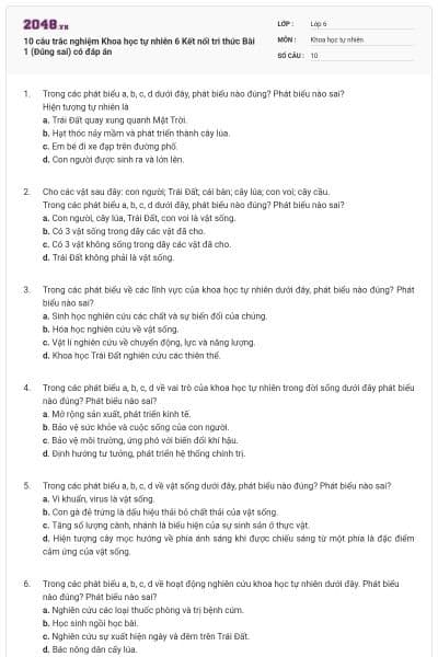 10 câu trắc nghiệm Khoa học tự nhiên 6 Kết nối tri thức Bài 1 (Đúng sai) có đáp án