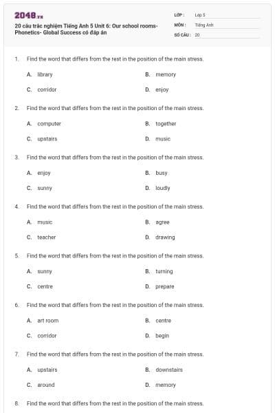 20 câu trắc nghiệm Tiếng Anh 5 Unit 6: Our school rooms-Phonetics- Global Success có đáp án