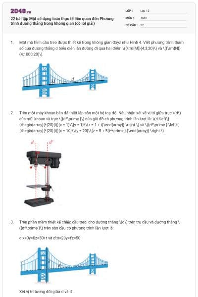 22 bài tập Một số dạng toán thực tế liên quan đến Phương trình đường thẳng trong không gian (có lời giải)