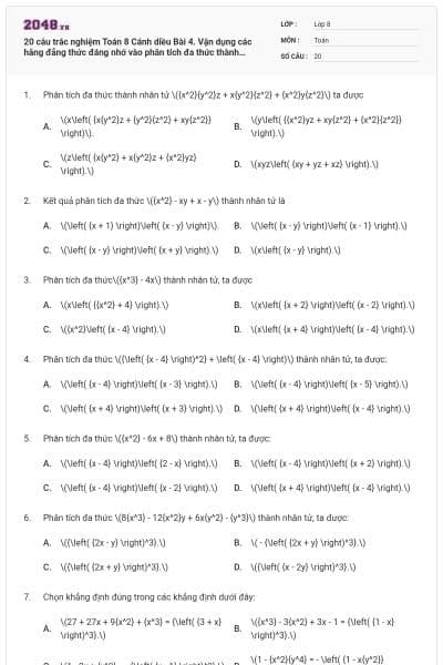 20 câu trắc nghiệm Toán 8 Cánh diều Bài 4. Vận dụng các hằng đẳng thức đáng nhớ vào phân tích đa thức thành nhân tử (Đúng sai - Trả lời ngắn) có đáp án