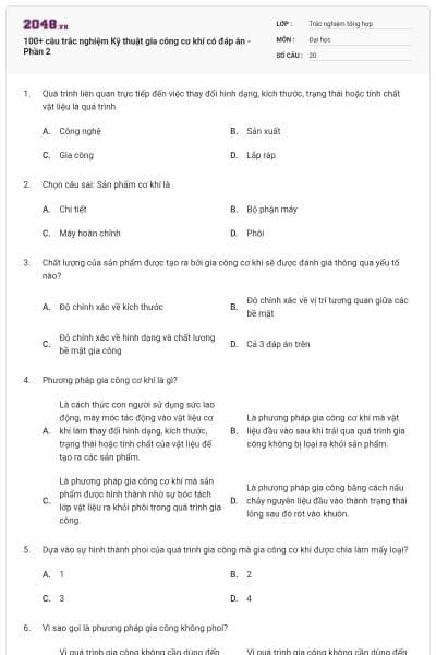 100+ câu trắc nghiệm Kỹ thuật gia công cơ khí có đáp án - Phần 2