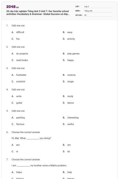 20 câu trắc nghiệm Tiếng Anh 5 Unit 7: Our favorite school activities-Vocabulary & Grammar- Global Success có đáp án