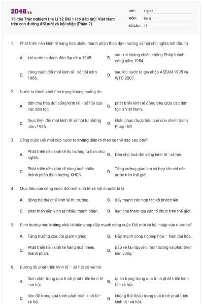 15 câu Trắc nghiệm Địa Lí 12 Bài 1 (có đáp án): Việt Nam trên con đường đổi mới và hội nhập (Phần 2)