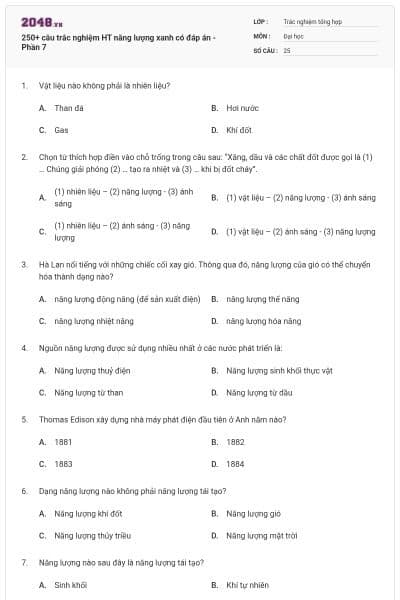 250+ câu trắc nghiệm HT năng lượng xanh có đáp án - Phần 7