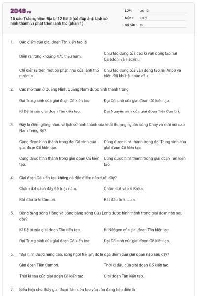 15 câu  Trắc nghiệm Địa Lí 12 Bài 5 (có đáp án): Lịch sử hình thành và phát triển lãnh thổ (phần 1)