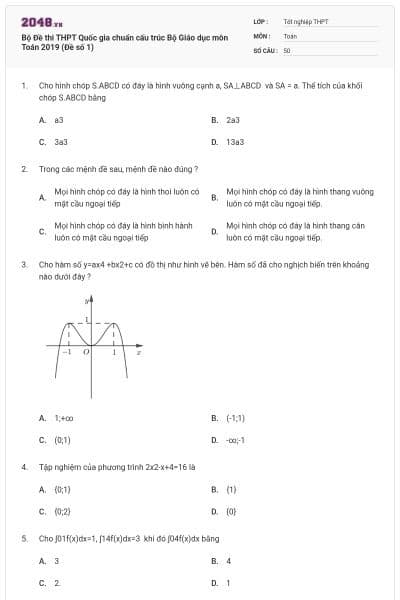 Bộ Đề thi THPT Quốc gia chuẩn cấu trúc Bộ Giáo dục môn Toán 2019 (Đề số 1)