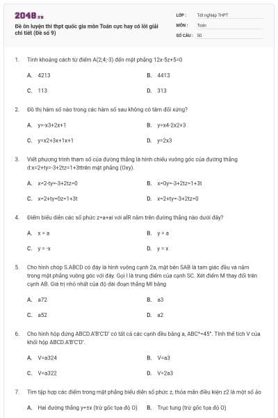 Đề ôn luyện thi thpt quốc gia môn Toán cực hay có lời giải chi tiết (Đề số 9)