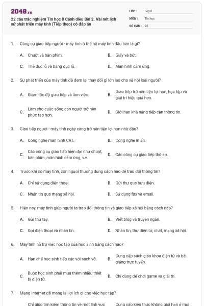 22 câu trắc nghiệm Tin học 8 Cánh diều Bài 2. Vài nét lịch sử phát triển máy tính (Tiếp theo) có đáp án