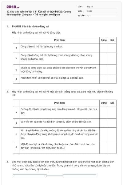 12 câu trắc nghiệm Vật lí 11 Kết nối tri thức Bài 22: Cường độ dòng điện (Đúng sai - Trả lời ngắn) có đáp án