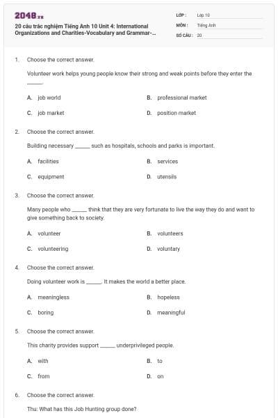 20 câu trắc nghiệm Tiếng Anh 10 Unit 4: International Organizations and Charities-Vocabulary and Grammar- iLearn Smart World có đáp án