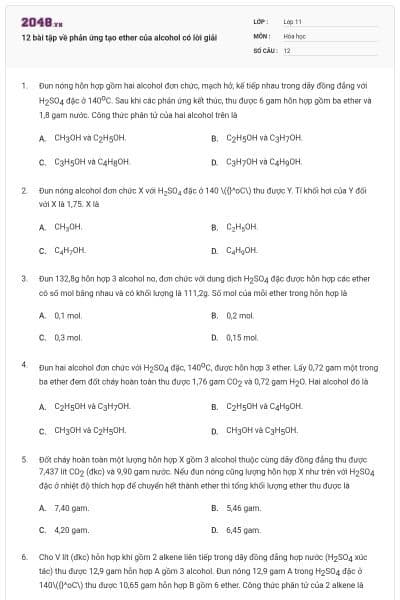 12 bài tập về phản ứng tạo ether của alcohol có lời giải
