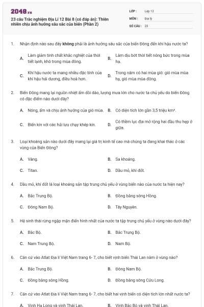 23 câu Trắc nghiệm Địa Lí 12 Bài 8 (có đáp án): Thiên nhiên chịu ảnh hưởng sâu sắc của biển (Phần 2)