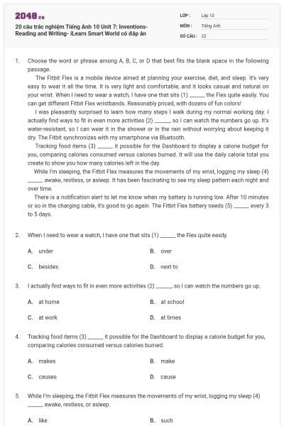 20 câu trắc nghiệm Tiếng Anh 10 Unit 7: Inventions-Reading and Writing- iLearn Smart World có đáp án