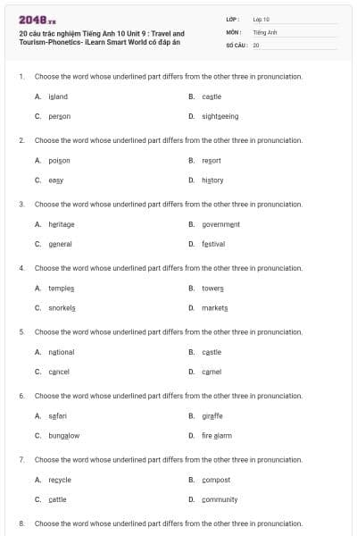 20 câu trắc nghiệm Tiếng Anh 10 Unit 9 : Travel and Tourism-Phonetics- iLearn Smart World có đáp án