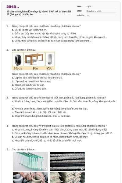 10 câu trắc nghiệm Khoa học tự nhiên 6 Kết nối tri thức Bài 12 (Đúng sai) có đáp án