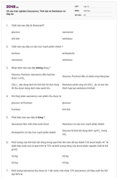 20 câu trắc nghiệm Saccarozơ, Tinh bột và Xenlulozơ có đáp án