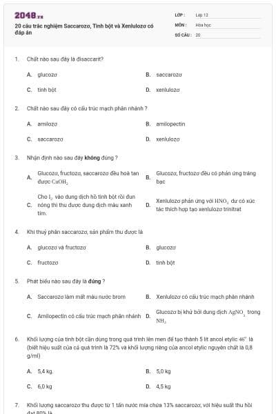 20 câu trắc nghiệm Saccarozơ, Tinh bột và Xenlulozơ có đáp án